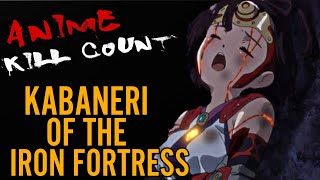 Kabaneri of the Iron Fortress  Battle of Unato 2019 ANIME KILL COUNT [upl. by Bentley]