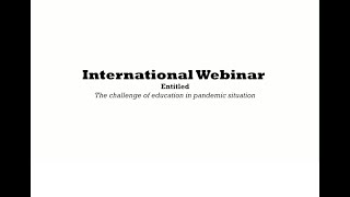 Bircu Publisher Presents INTERNATIONAL Webinar The Challenges of Education in Pandemic Situation [upl. by Anelle]