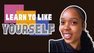 EP 9 Learn to like yourself 🫶🏽 [upl. by Butch171]