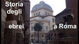 Gli ebrei a roma documentario storico [upl. by Rossy]