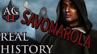 Assassins Creed The Real History  quotGirolamo Savonarolaquot [upl. by Wardle]