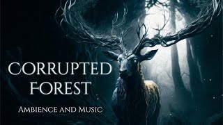 Corrupted Forest Ambience and Music  atmosphere of a dark cursed forest with ambient music ambient [upl. by Kyl549]