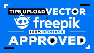 PASSIVE INCOME‼️ Tips for Uploading Vectors on Freepik 100 Successfully Approved‼️🧑‍💻💵 [upl. by Norm425]