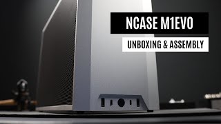 NCASE M1EVO  Unboxing amp Assembly of the M1 EVO [upl. by Furiya]