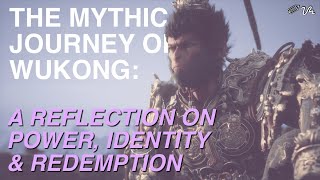 The Mythic Journey of Wukong A Reflection on Power Identity and Redemption [upl. by Iraam]