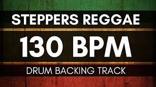 Steppers Reggae  Drum Metronome  130 BPM [upl. by Silvan]