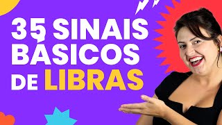 35 SINAIS DE LIBRAS BÁSICOS MAIS USADOS LÍNGUA DE SINAIS [upl. by Madea]