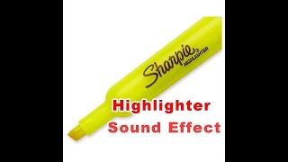 Highlighter Sounds Noises  Film amp Sound Effects No Copyright [upl. by Tressa]