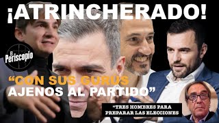 ¡UN SÁNCHEZ DESBORDADO SE ATRINCHERA EN MONCLOA CON LAS ELECCIONES EN MENTE [upl. by Stephan]