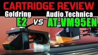 New AudioTechnica ATVM95EN vs Goldring E2  reviews and shootout [upl. by Arvonio]