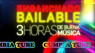 Enganchado Bailable  3 HORAS DE CUMBIA  CumbiaTube [upl. by Anelra]