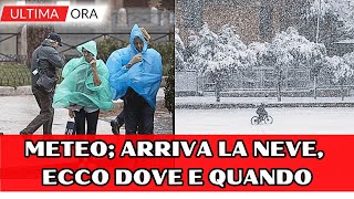 METEO ARRIVA LA NEVE RIBALTONE TERMICO ECCO DOVE E QUANDO [upl. by Hadwyn154]