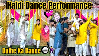 Haldi Dance Performance Aman Ki Shaadi 🎭  Dulhe Ka Dance  Fokats  Abresh amp Zeeshan [upl. by Liuqa914]