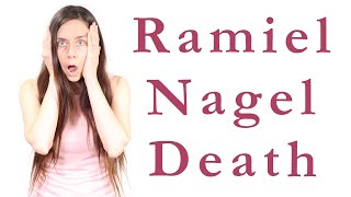 The Death of Ramiel Nagel [upl. by Nuarb707]