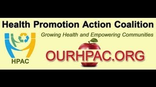 Health Promotion Action Coalition HPAC Health Summit 2013 Intro video [upl. by Jeb]