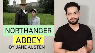 Northanger Abbey by Jane Austen in hindi Summary and explanation [upl. by Nyahs912]