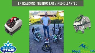 Entkalkung Microcleaner Thermostar MedicleanTec [upl. by Christabelle386]