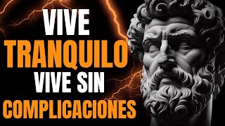 DURAS VERDADES que te DARÁN el SECRETO para la FELICIDAD y VIVIR SIN COMPLICACIONES  ESTOICISMO [upl. by Nawaj]