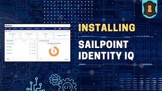 Deploying SailPoint IdentityIQ Like a Pro StepbyStep Tutorial [upl. by Giff]