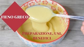 Fieno Greco Methi Preparazione Proprietà Utilizzi Benefici sui capelli  Bellezza Consapevole [upl. by Anaylil297]