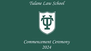 2024 Tulane Law School Commencement Ceremony [upl. by Gisele853]