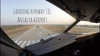 Approach and landing runway 18L Antalya airport AYT LTAI [upl. by Ykvir]