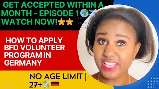 HOW TO APPLY BFD VOLUNTEER PROGRAM IN GERMANY NO AGE LIMIT Episode 1 🌟 volunteers iammarwa [upl. by Ennovad895]