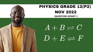 Grade 12 Physics Grade 12P2 Nov 2022 Question 6Part 1 [upl. by Enahc]