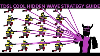 TDS legacy cool hidden wave strategy guide [upl. by Gleason800]