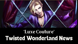 Twisted Wonderland JP News  SSR Vil Birthday Campaigns amp More [upl. by Seyer724]