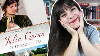 O Duque e Eu  Julia Quinn RESENHA [upl. by Audrie]