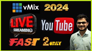 How to Live Stream YouTube  vMix software Tutorial Live Streaming  vMix Hindi Tutorial [upl. by Irtak]