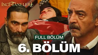 İnci Taneleri – 6 Bölüm [upl. by Gillie]