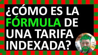 ¿Cómo es la fórmula🧪 de una tarifa⚡ Indexada  Curso👨‍🎓 para Entender y Optimizar Factura luz⚡ [upl. by Evilc]