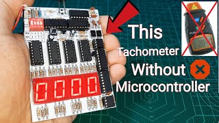 Non Contact Tachometer Without Microcontroller  Tachometer Explained [upl. by Greerson453]