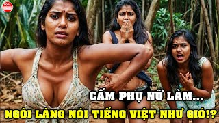 Cùng Đến Với Hòn Ngọc Ấn Độ Dương Nơi Có Ngôi Làng Nói Tiếng Việt Phụ Nữ Bị Cấm Làm Điều Này [upl. by Vieva691]