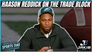 Does a Haason Reddick TRADE Make Sense for the Eagles  Can Jalen Hurts Recover  Sports Take [upl. by Warms]