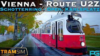 TramSim Vienna  Route U2Z  Schottenring to Oper Karlsplatz  E2 [upl. by Quintana]