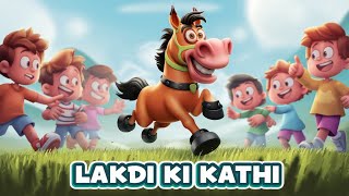 Lakdi Ki KathiKids songBaby songs Hindi [upl. by Efthim]