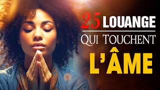 PRÉFÉRÉE CHANT DADORATION CHRÉTIENNE QUI TOUCHENT LÂME ♫ MUSIQUE CHRÉTIENNE CHANTS DE LOUANGE 2024 [upl. by Jansen581]