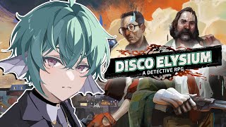 【Disco Elysium】 A DETECTIVE RPG RECOMMENDED BY YOU GUYS [upl. by Ashti601]