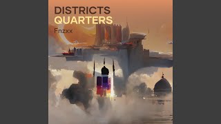 Districts quarters Cover [upl. by Neliac]