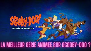 Critique ScoobyDoo  Mystères associés le meilleur dessin animé [upl. by Artemas701]