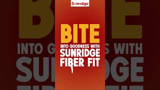 Eat light feel right with Sunridge Fiber Fit Atta [upl. by Kong]