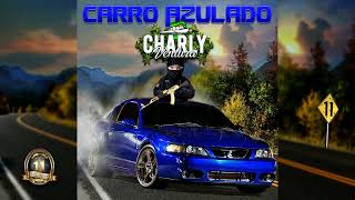 Charly Ventura  Carro Azulado [upl. by Einre]