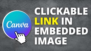 Canva Add Clickable Links in an Image [upl. by Klingel]