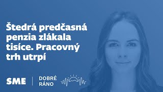 Dobré ráno Štedrá predčasná penzia zlákala tisíce Pracovný trh utrpí 29112023 [upl. by Eido]