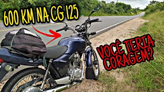 VIAGEM DE 600 KM NA CG TITAN 125 KS  Parte 1  Rafa03 [upl. by Akerehs]