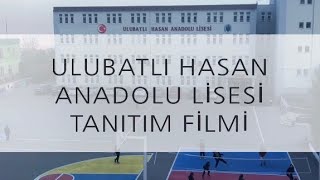 Ulubatlı Hasan Anadolu Lisesi Tanıtım Videosu [upl. by Roshan]