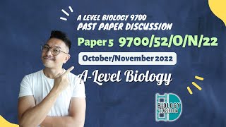 ALevel Biology  PAPER 5  OctNov 2022  Paper 52  970052ON22  EXPLAINED amp SOLVED [upl. by Slotnick]